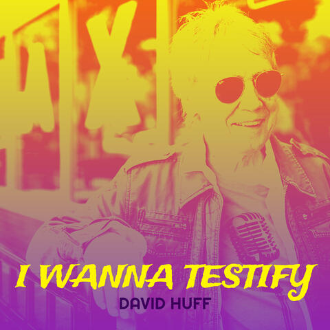 I Wanna Testify album art