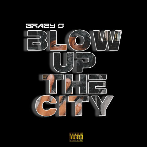 Blow up the City album art