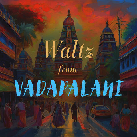 Waltz from Vadapalani album art