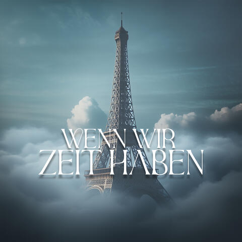 Wenn Wir Zeit Haben album art