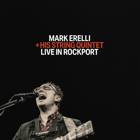 Live in Rockport: Mark Erelli + His String Quintet album art