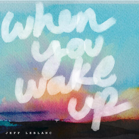 When You Wake Up album art