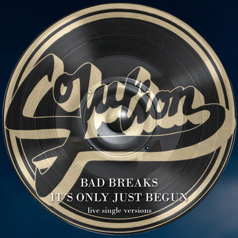 Bad Breaks / It's Only Just Begun - EP album art