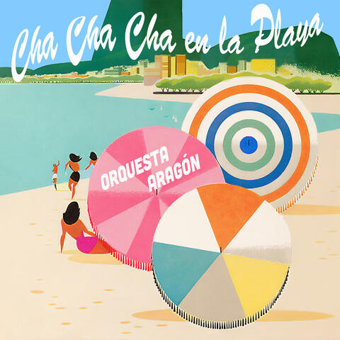 Cha Cha Cha En La Playa - The Best Cuban Charanga Of All Times album art