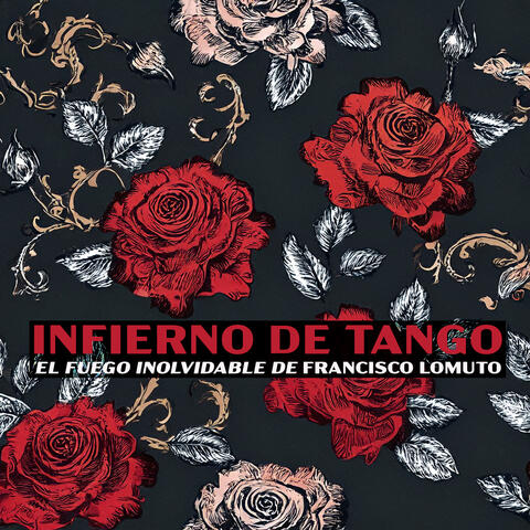 Infierno de Tango - El Fuego Inolvidable de Francisco Lomuto album art