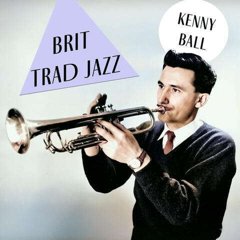 Brit Trad Jazz - the Legend of Kenny Ball & His Jazzmen album art