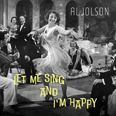 Let Me Sing and I'm Happy - Jazz Age Charm for the New Year album art