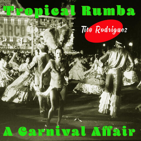 Tropical Rumba - A Carnival Affair album art