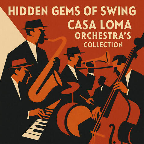 Hidden Gems of Swing: Casa Loma Orchestra's 30's Collection album art