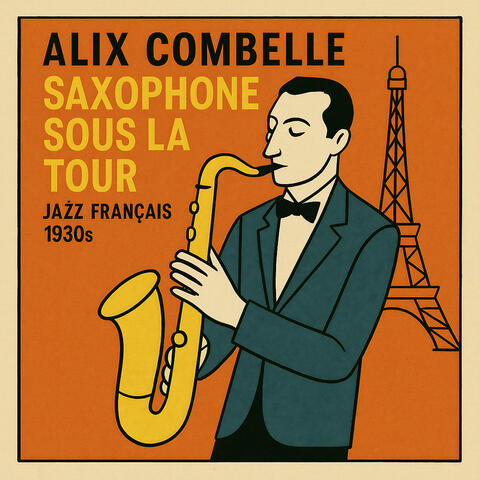 Saxophone Sous La Tour - Jazz Français 1930s album art