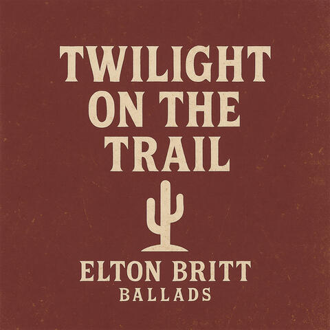 Twilight on the Trail - Elton Britt Ballads album art