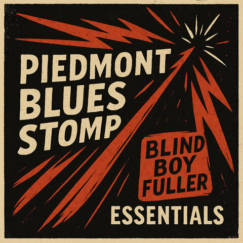 Piedmont Blues Stomp - Blind Boy Fuller Essentials album art