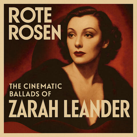 Rote Rosen - The Cinematic Ballads of Zarah Leander album art