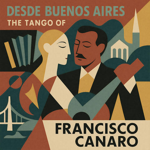 Desde Buenos Aires - The Tango of Francisco Canaro album art