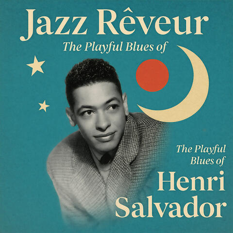 Jazz Rêveur: The Playful Blues of Henri Salvador album art
