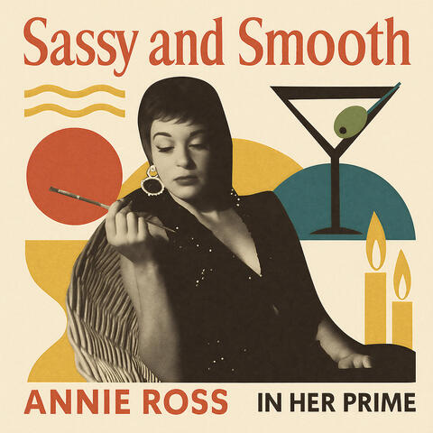 Sassy and Smooth: Annie Ross in Her Prime album art