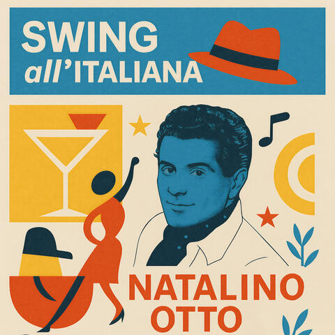 Swing all'Italiana: Natalino Otto's Jazz Years album art