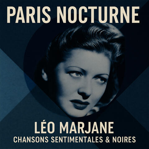 Paris Nocturne: Leo Marjane Chansons Sentimentales & Noir album art