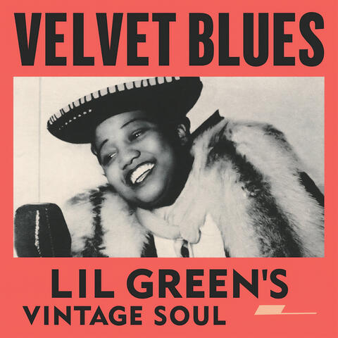 Velvet Blues: Lil Green's Vintage Soul album art