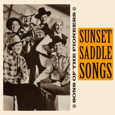 Sunset Saddle Songs - Sons of the Pioneers in the '40s album art