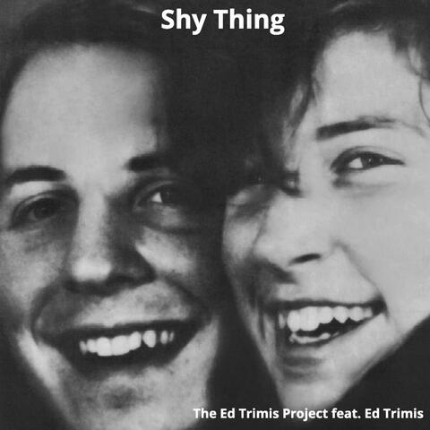 Shy Thing (feat. Ed Trimis And Shades Of Blue) album art