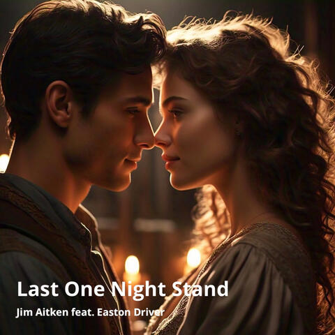 Last One Night Stand (feat. Easton Driver) album art