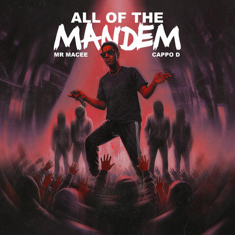 All of the Mandem album art