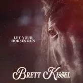 Image of Let Your Horses Run