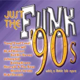Image of Just The Funk - 90's