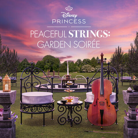 Disney Princess Peaceful Strings: Garden Soirée album art
