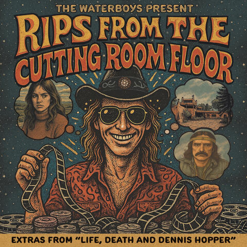The Waterboys Present: Rips From The Cutting Room Floor album art
