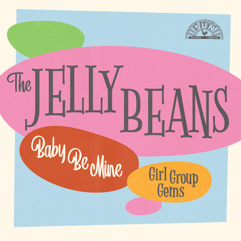 Baby Be Mine: Girl Group Gems album art