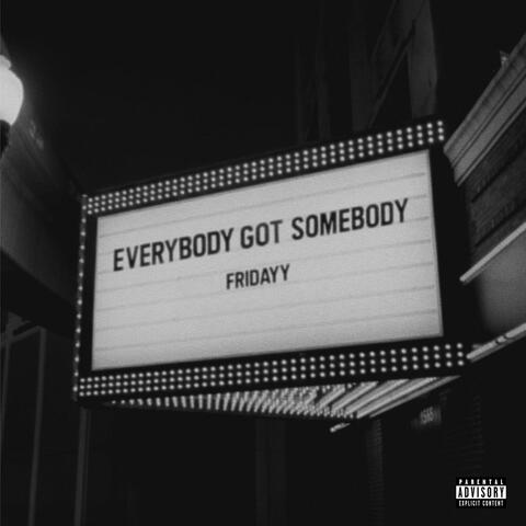 Everybody Got Somebody album art