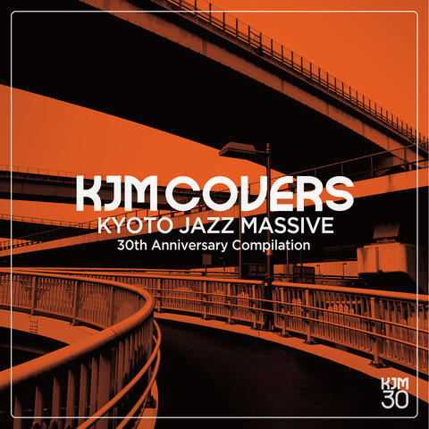 KJM COVERS Kyoto Jazz Massive 30th Anniversary Compilation album art