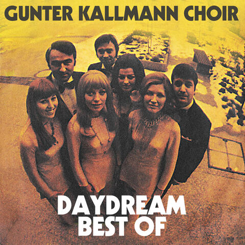 Daydream - Best Of The Gunter Kallmann Choir album art