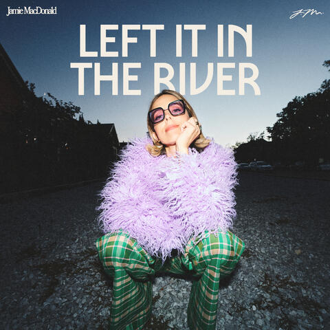 Left It In The River album art