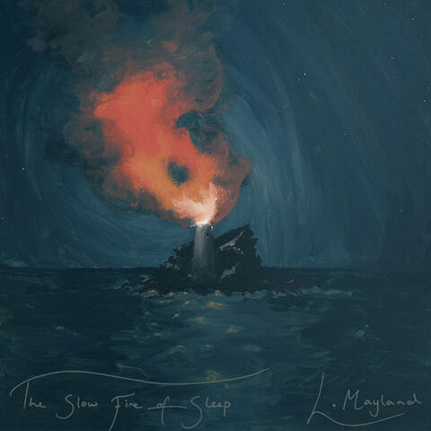 The Slow Fire Of Sleep album art