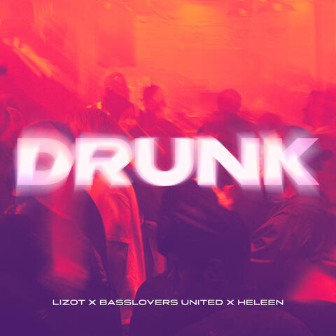 Drunk album art