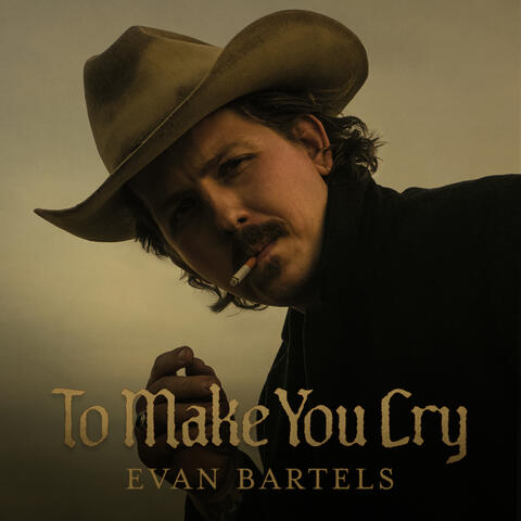 To Make You Cry album art