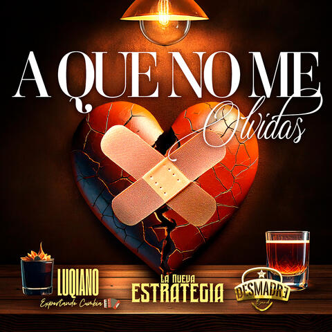 A Que No Me Olvidas album art