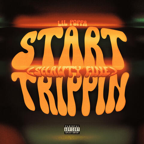 Start Trippin (Shawty Fine) album art