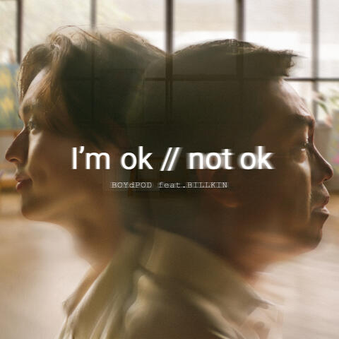 I’m OK // Not OK album art