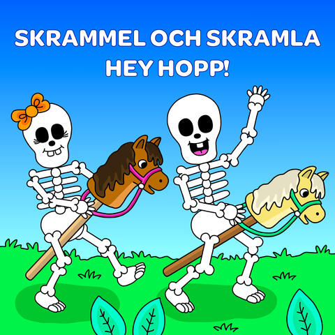 Skrammel och Skramla - Hey Hopp! album art