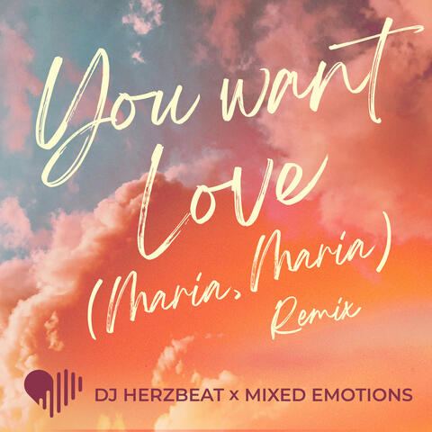 You Want Love (Maria, Maria) album art