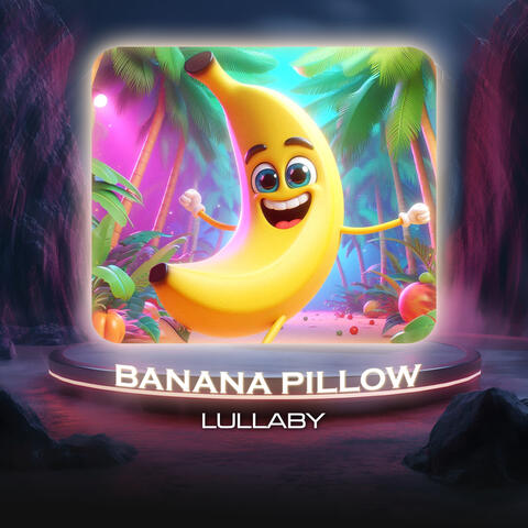 Banana Pillow album art