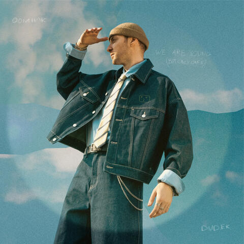 We Are Young (But Only Once) album art