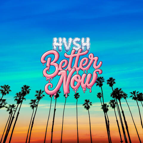 BETTER NOW album art