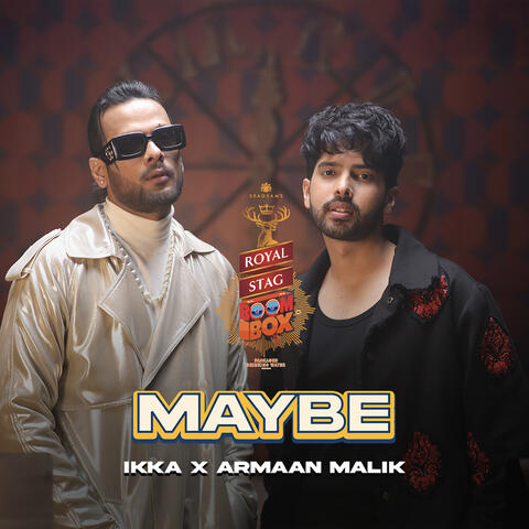Maybe - Royal Stag Packaged Drinking Water Boombox album art