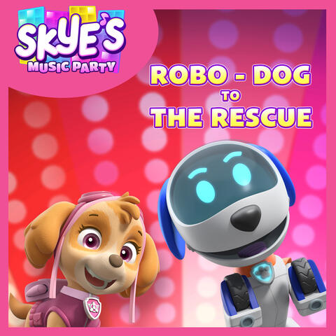 Robo – Dog to the Rescue album art