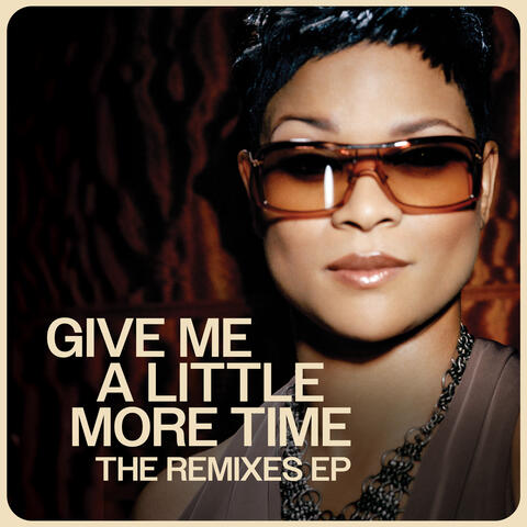 Give Me A Little More Time - The Remixes EP album art
